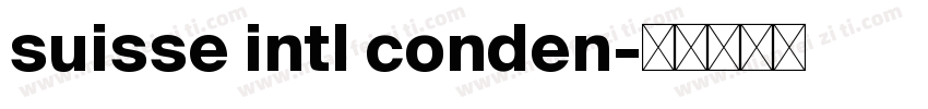 suisse intl conden字体转换